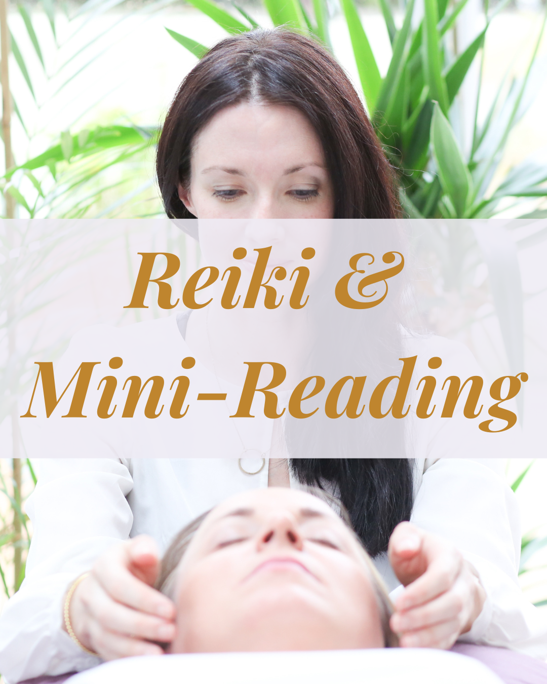 Image button of woman receiving reiki healing with the heading in gold letters: "Reiki and Mini-Reading"