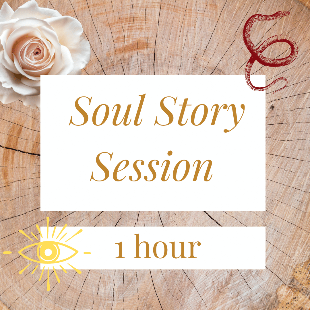 Clickable button image that says Soul Story Session - one hour intuitive guidance. Click image to book.